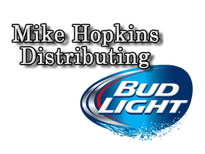Mike Hopkins Distributing Bud Light